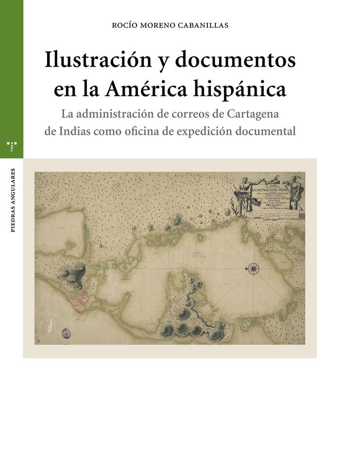 ILUSTRACIÓN Y DOCUMENTOS EN LA AMÉRICA HISPÁNICA, de Moreno Cabanillas,Rocío | portada del libro