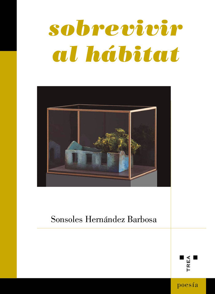 SOBREVIVIR AL HÁBITAT, de Hernández Barbosa,Sonsoles | portada del libro