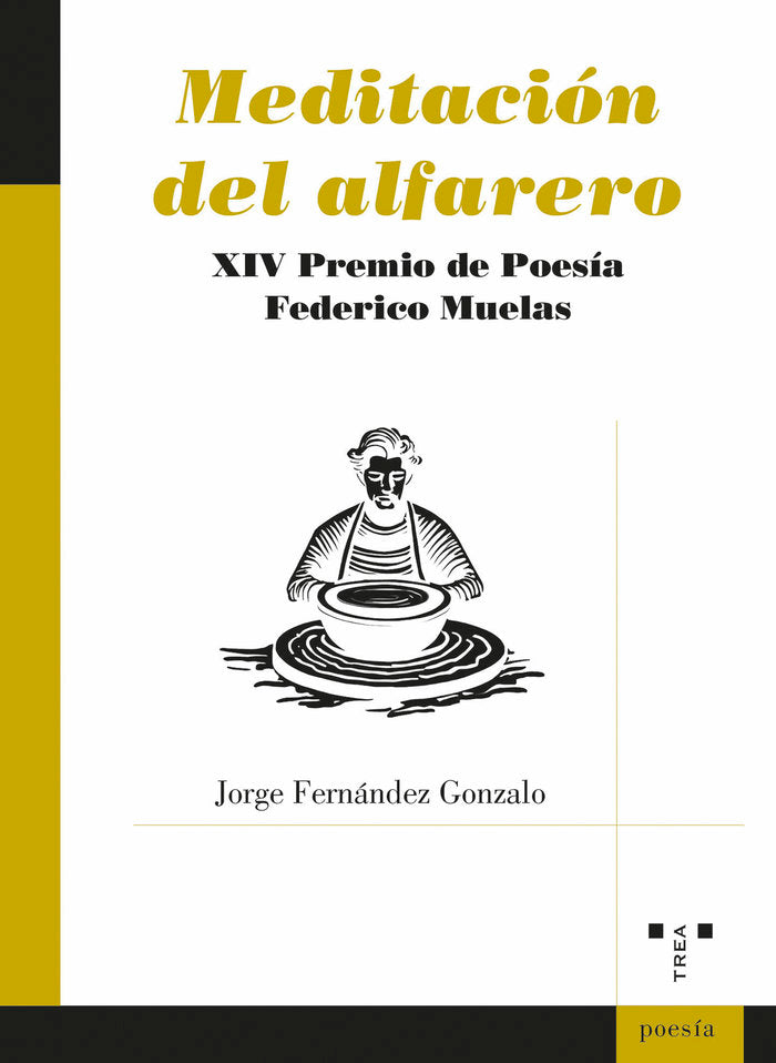 MEDITACIÓN DEL ALFARERO, de Fernández Gonzalo,Jorge | portada del libro