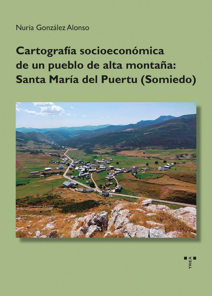 CARTOGRAFÍA ECONÓMICA DE UN PUEBLO DE ALTA MONTAÑA:, de González Alonso,Nuria | portada del libro