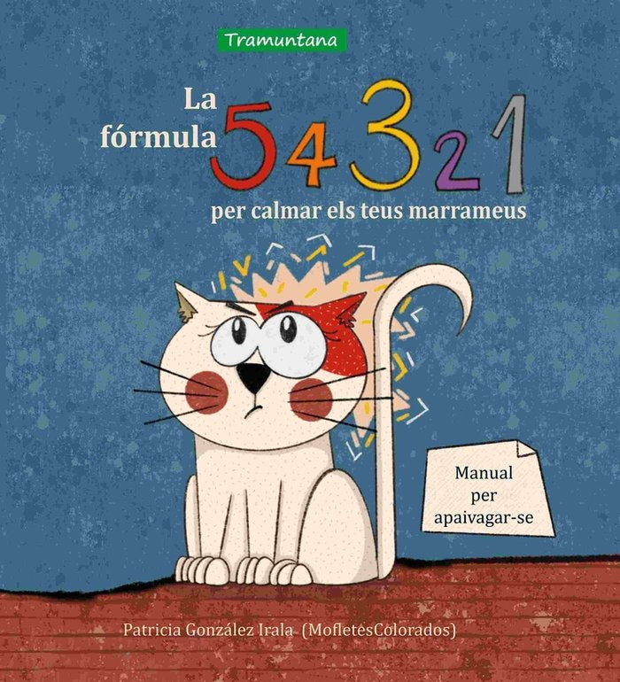 LA FORMULA 5, 4, 3, 2, 1 PER CALMAR ELS TEUS MARRAMEUS, de GONZALEZ IRALA, PATRICIA | portada del libro