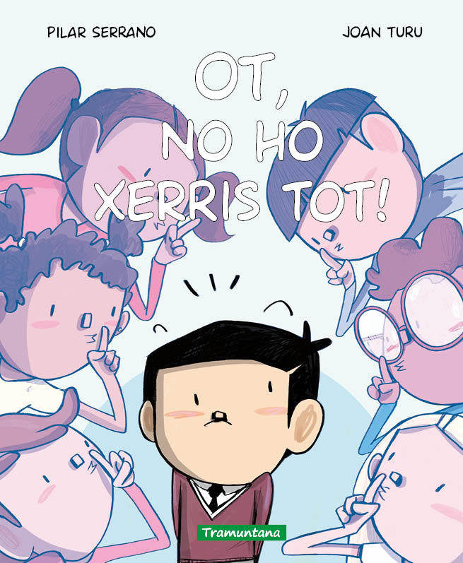Ot, no ho xerris tot!, de SERRANO, PILAR | portada del libro