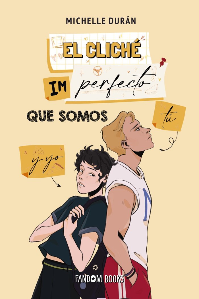 EL CLICHE IMPERFECTO QUE SOMOS TU Y YO, de DURAN, MICHELLE | portada del libro