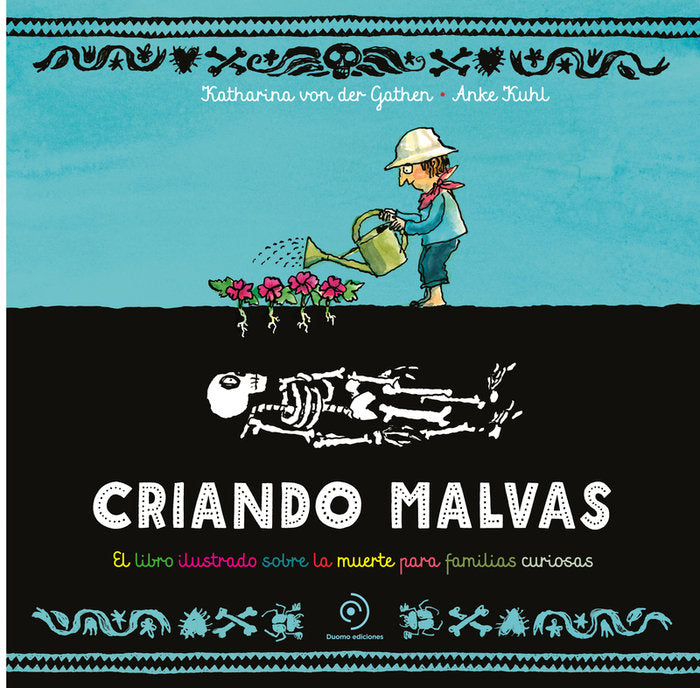 CRIANDO MALVAS, de VON DER GATHEN, KATHARINA | portada del libro