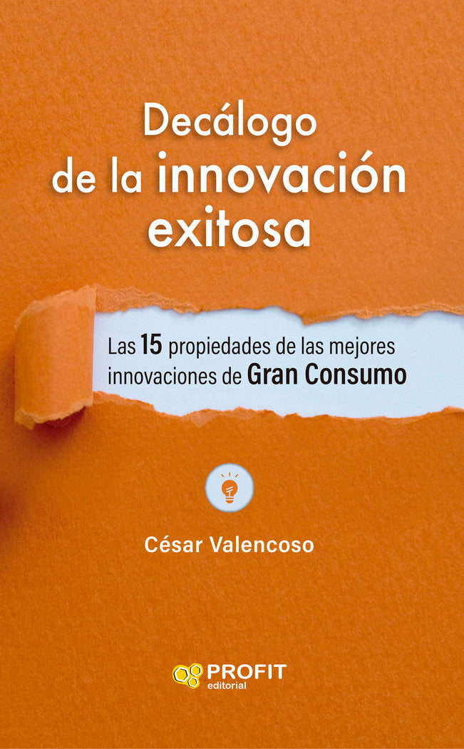 DECALOGO DE LA INNOVACION EXITOSA, de VALENCOSO GILABERT | portada del libro