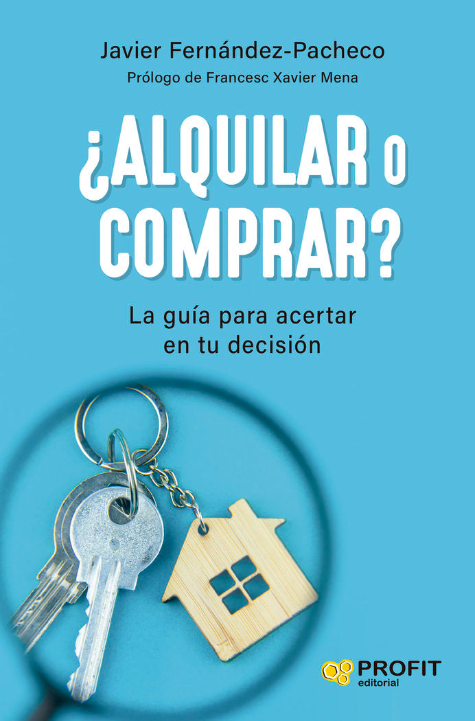 ALQUILAR O COMPRAR?, de FERNANDEZ-PACHECO MAZARRO | portada del libro