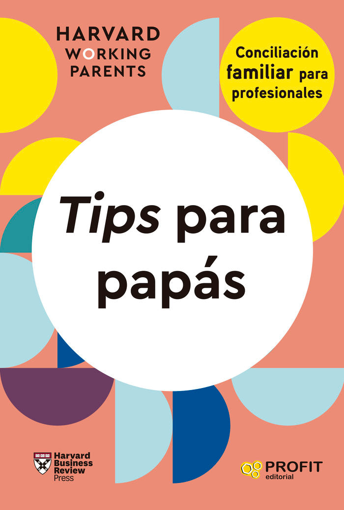 TIPS PARA PAPÁS, de HARVARD BUSINESS REVIEW PRESS | portada del libro