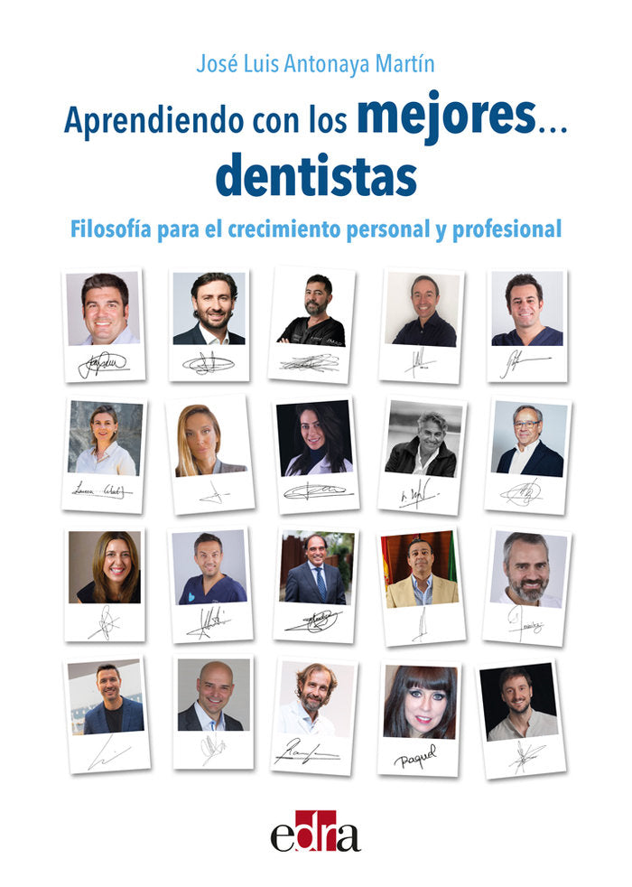 Aprendiendo de los mejores dentistas, de ANTONAYA MARTIN, JOSE LUIS | portada del libro