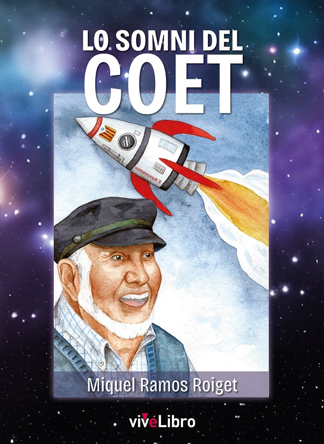 Lo Somni del Coet, de RAMOS ROIGET, MIQUEL | portada del libro
