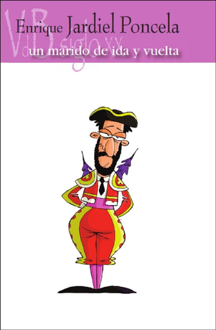 Un marido de ida y vuelta, de JARDIEL PONCELA, ENRIQUE | portada del libro