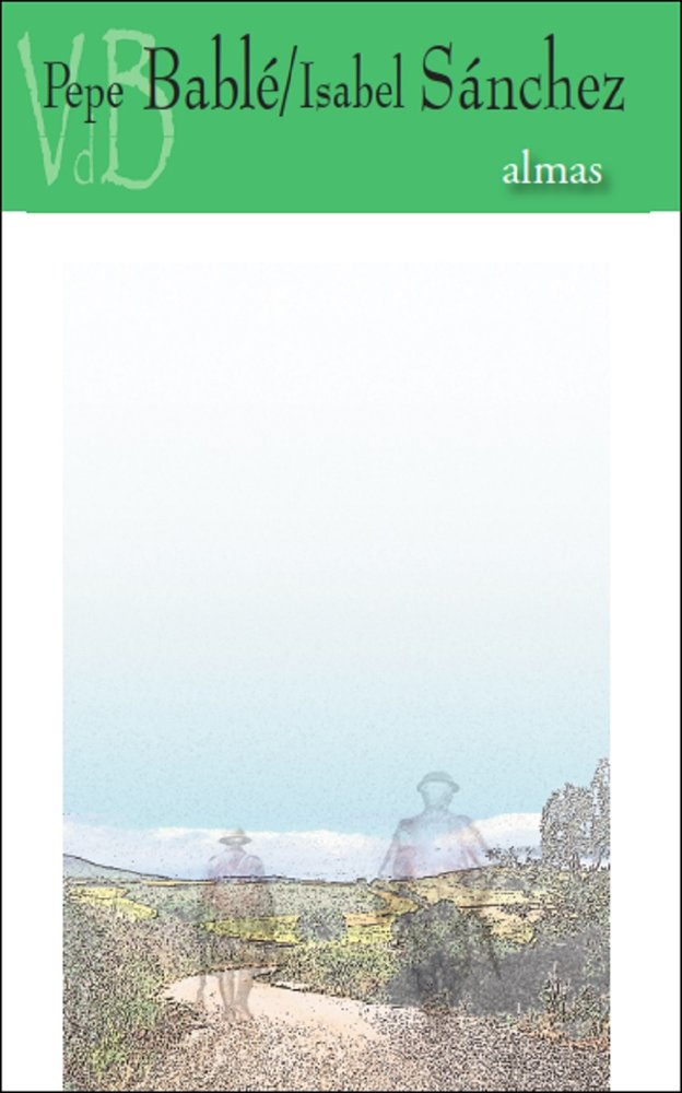 ALMAS / LA TAPIA, de PEPE BABLE | portada del libro