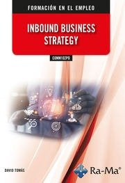 COMM102PO Inbound Business Strategy, de DAVID TOMAS JODAR | portada del libro