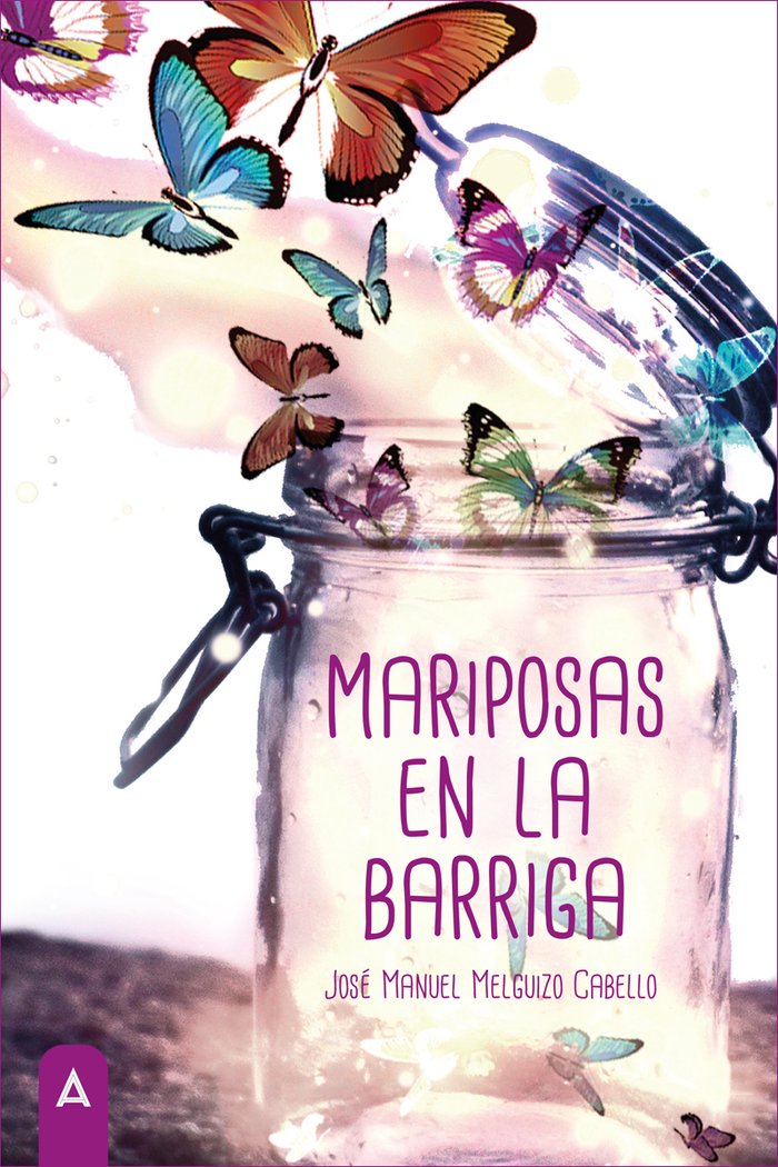 Mariposas en la barriga, de , Melguizo Cabello, José Manuel | portada del libro