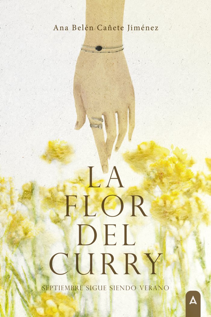 La flor del curry, de , Cañete Jiménez, Ana Belén | portada del libro