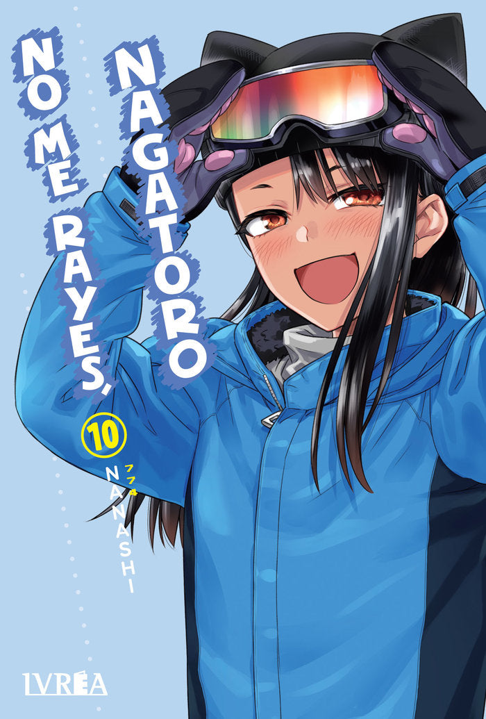 NO ME RAYES, NAGATORO 10, de NANASHI | portada del libro