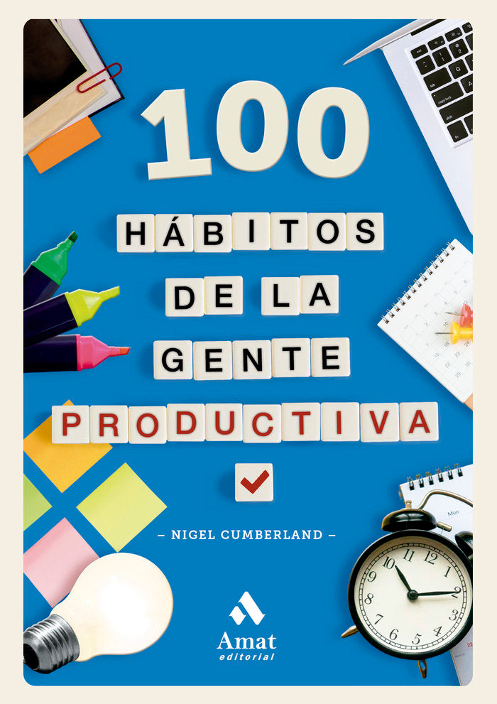 100 HÁBITOS DE LA GENTE PRODUCTIVA, de CUMBERLAND | portada del libro