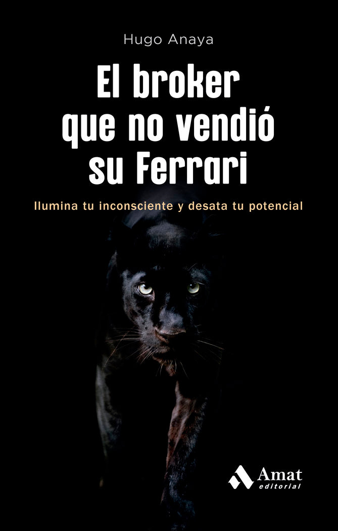 BROKER QUE NO VENDIO SU FERRARI, EL, de ANAYA | portada del libro