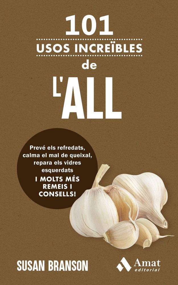 101 USOS INCREÏBLES DE L'ALL, de SUSAN BRANSON | portada del libro