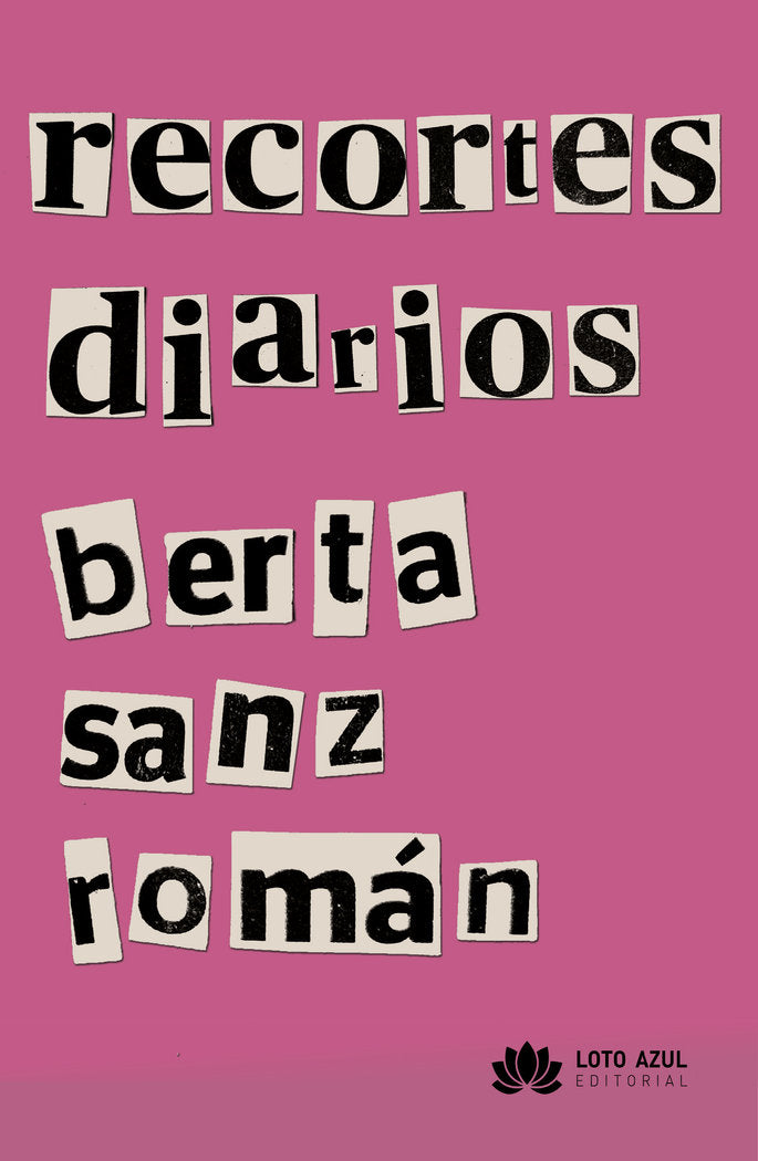 Recortes diarios, de Sanz Román, Berta | portada del libro