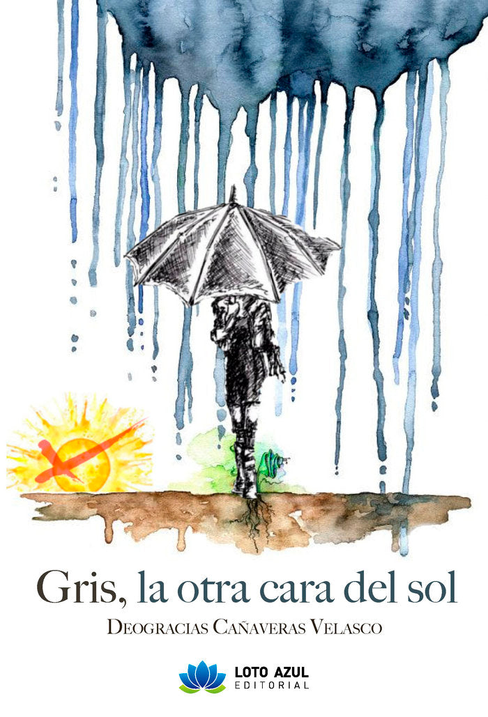 Gris, la otra cara del sol, de Cañaveras Velasco, Deogracias | portada del libro