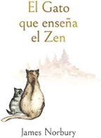 GATO QUE ENSE・A EL ZEN, EL, de James Norbury | portada del libro