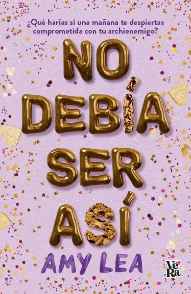 No debia ser asi, de LEA,AMY | portada del libro