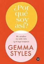 POR QUE SOY ASI, de GEMMA STYLES | portada del libro
