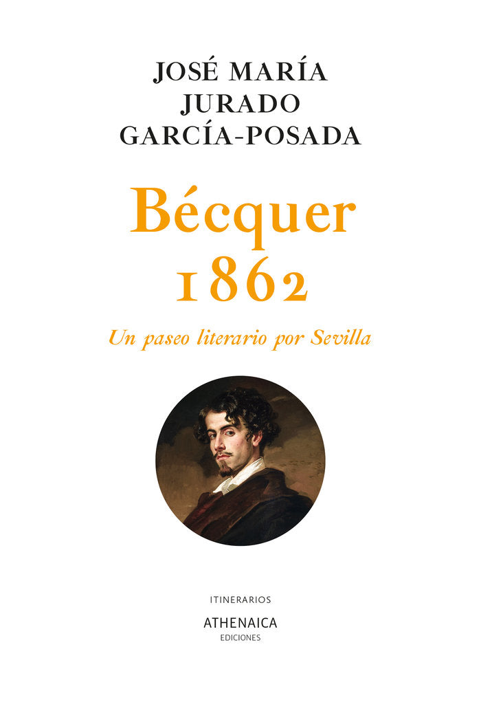 BECQUER 1862, de JURADO GARCIA-POSADA, JOSE MARIA | portada del libro