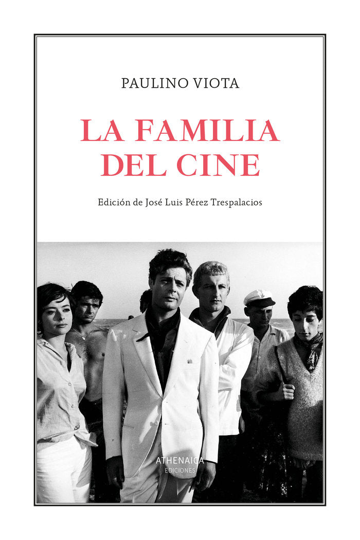 La familia del cine, de VIOTA CABRERO, PAULINO | portada del libro