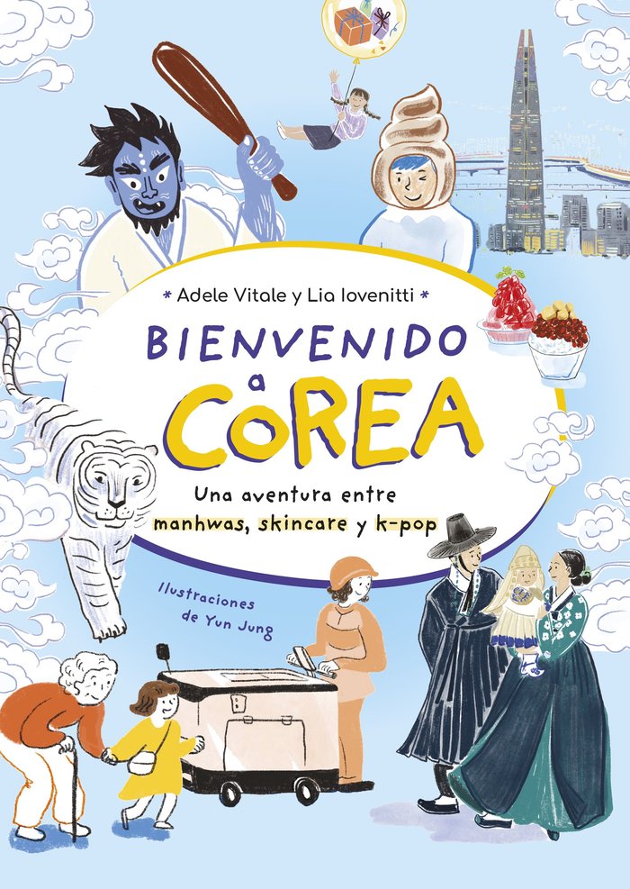 Bienvenido a Corea, de ADELE VITALE | portada del libro