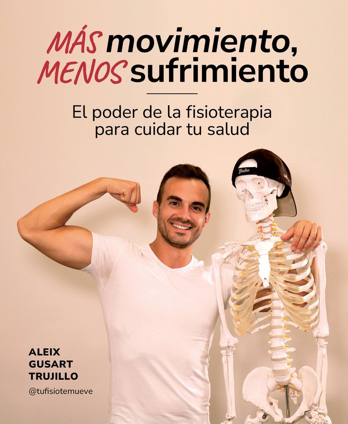 MAS MOVIMIENTO MENOS SUFRIMIENTO, de ALEIX GUSART TRUJILLO | portada del libro