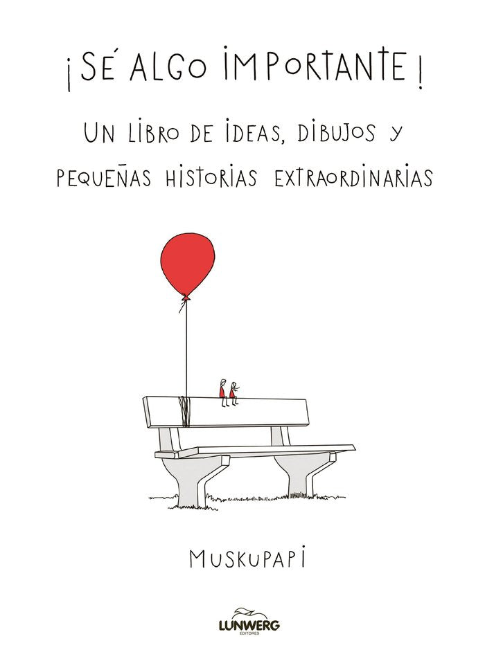 SE ALGO IMPORTANTE, de MUSKUPAPI | portada del libro