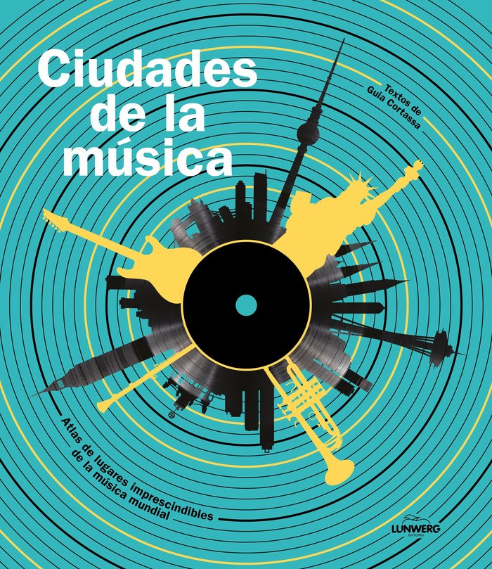 CIUDADES DE LA MUSICA, de GUIA CORTASSA | portada del libro