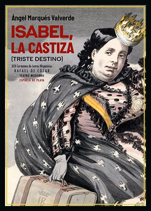 ISABEL, LA CASTIZA, de MARQUES VALVERDE, ANGEL | portada del libro