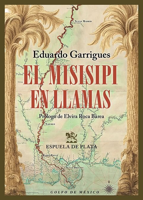 EL MISISIPI EN LLAMAS, de GARRIGUES, EDUARDO | portada del libro