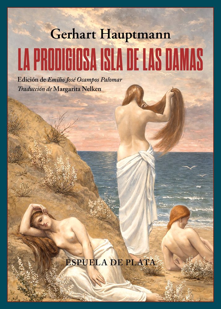 LA PRODIGIOSA ISLA DE LAS DAMAS, de HAUPTMANN, GERHART | portada del libro
