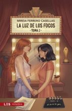 La luz de los focos. Toma 2, de Mireia Ferrero Casellas | portada del libro