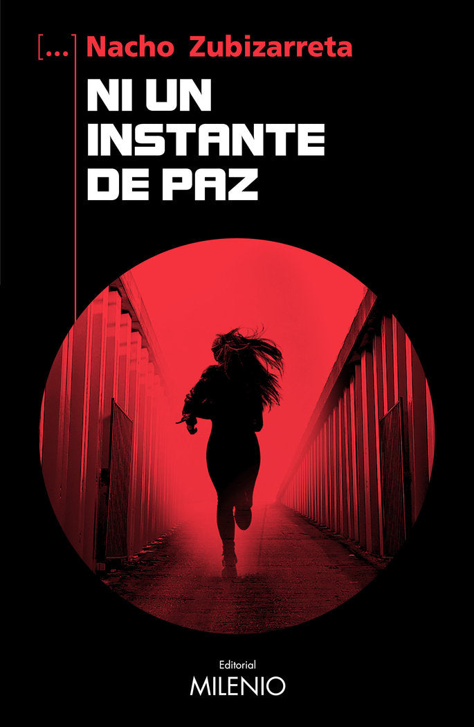 Ni un instante de paz, de ZUBIZARRETA CORDOBA, NACHO | portada del libro
