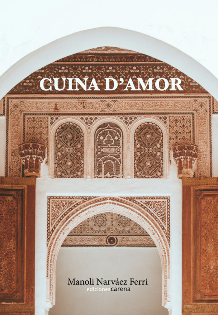 CUINA D'AMOR, de NARVAEZ FERRI, MANOLI | portada del libro