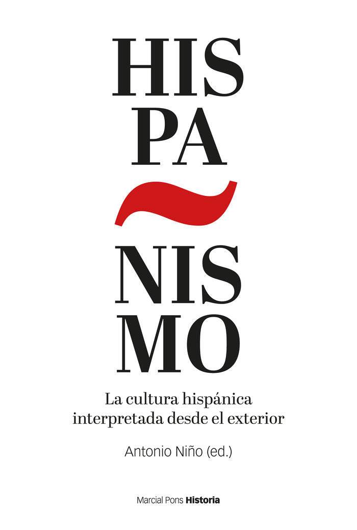 HISPANISMO, de NIÑO RODRIGUEZ, ANTONIO | portada del libro
