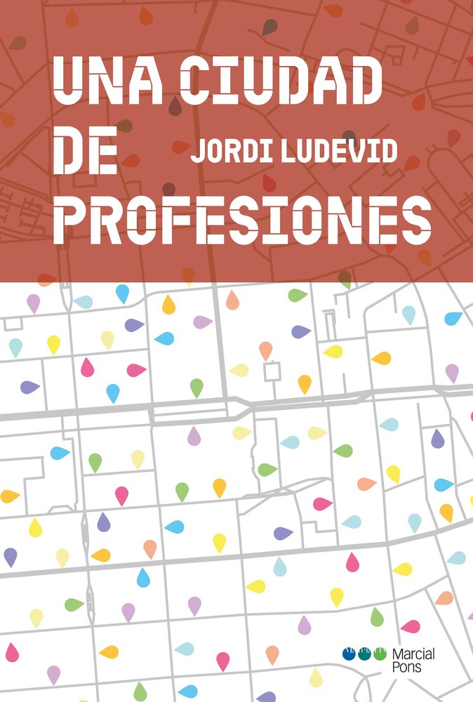 UNA CIUDAD DE PROFESIONES, de LUDEVID, JORDI | portada del libro