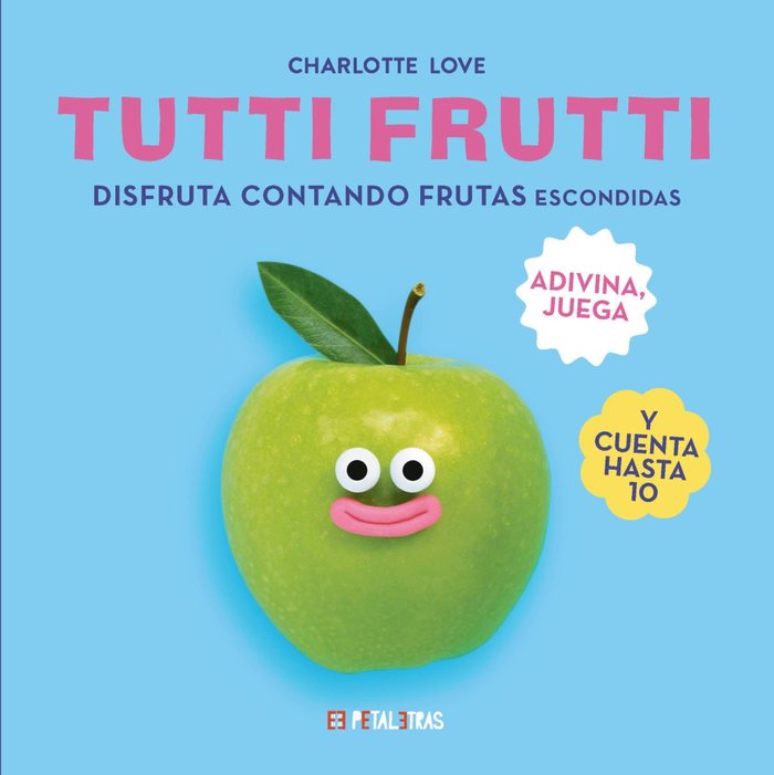 Tutti frutti, de LOVE, CHARLOTTE | portada del libro