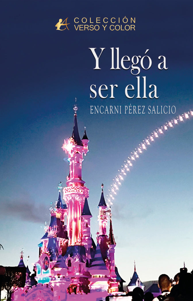 Y llegó a ser ella, de Pérez Salicio, Encarni | portada del libro