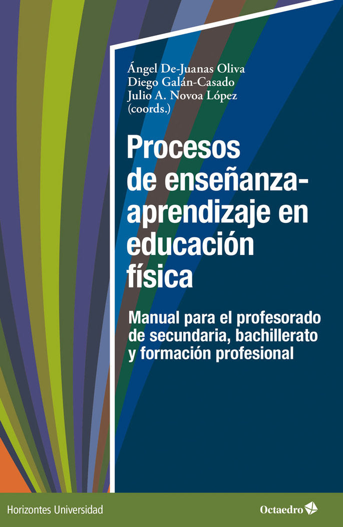 PROCESOS DE ENSEÑANZA Y APRENDIZAJE EN EDUCACION FISICA, de DE-JUANAS OLIVA, ANGEL | portada del libro