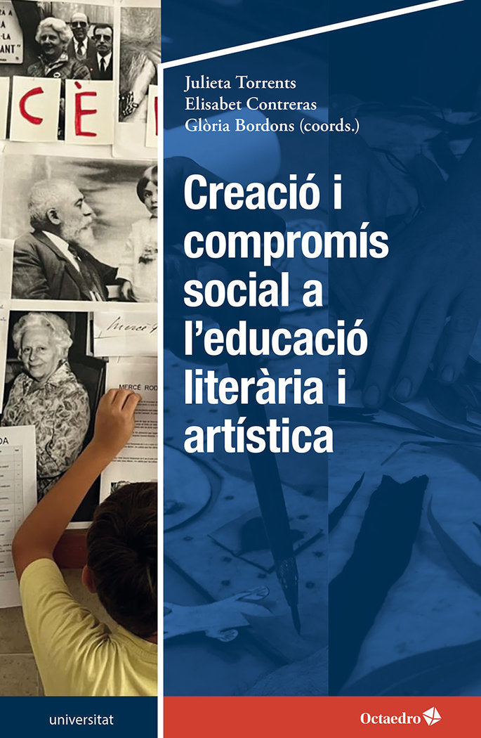 CREACIO I COMPROMIS SOCIAL A L'DUCACIO LITERARIA I ARTISTICA, de TORRENTS, JULIA | portada del libro