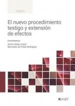 EL NUEVO PROCEDIMIENTO TESTIGO Y EXTENSION DE EFECTOS, de CALAZA LOPEZ, SONIA | portada del libro