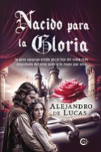 Nacido para la gloria, de De lucas Santos | portada del libro