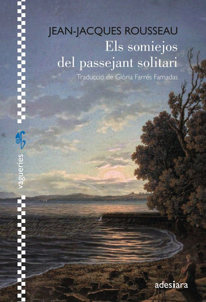 ELS SOMIEJOS DEL PASSEJANT SOLITARI, de ROUSSEAU, JEAN-JAQUES | portada del libro