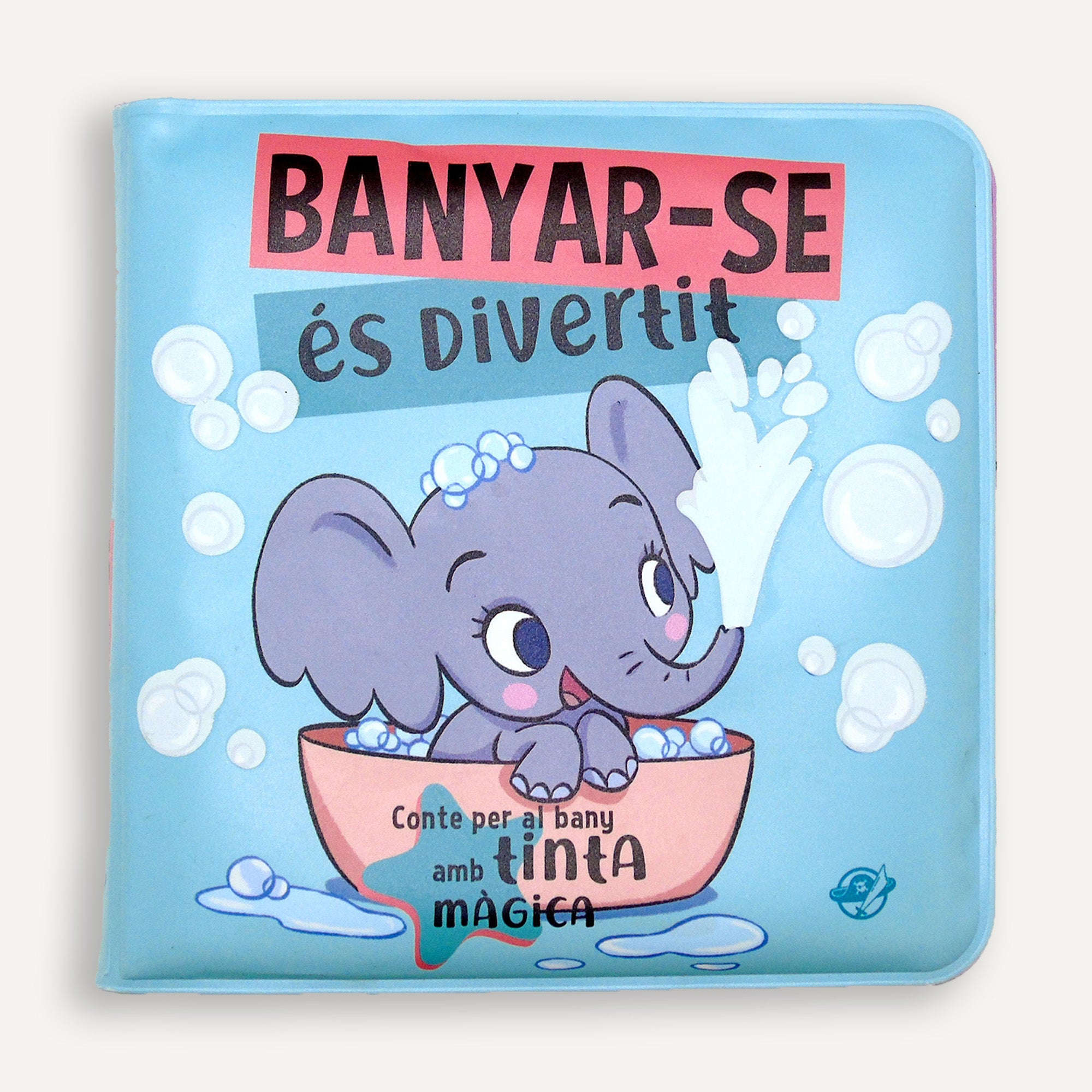 CONTES PER A BEBES - BANYAR-SE ES DIVERTIT!, de DEL PIRATA | portada del libro