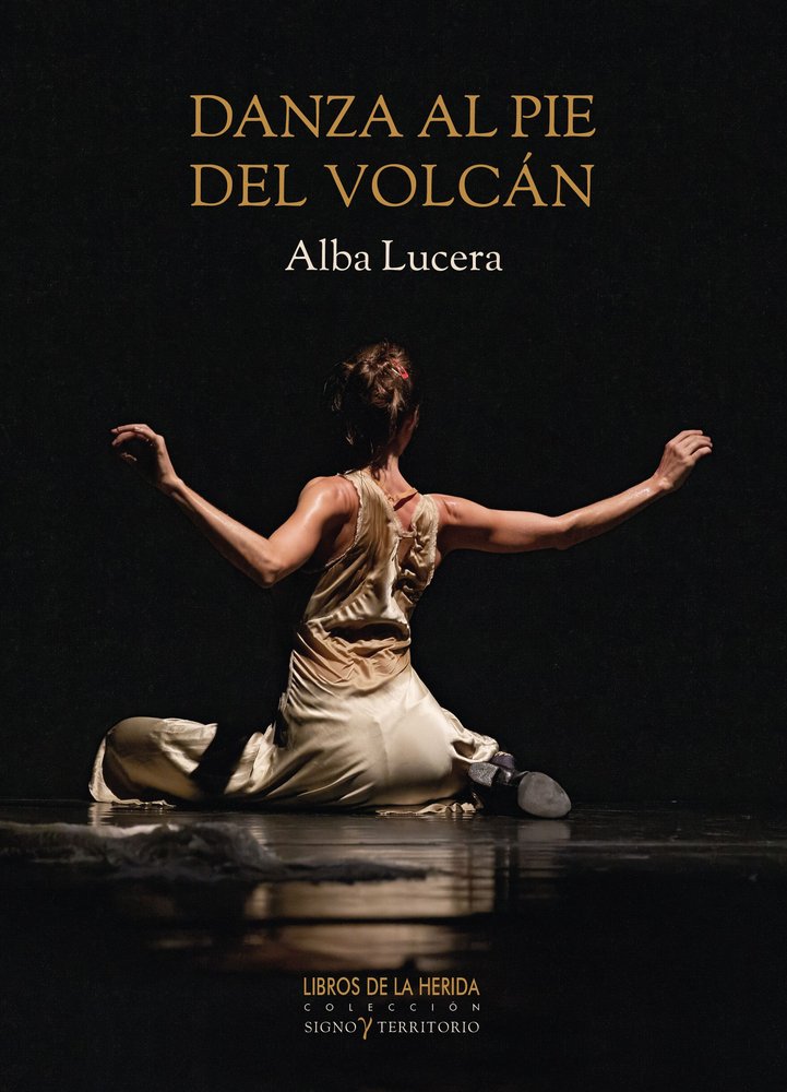 DANZA AL PIE DEL VOLCAN, de LUCERA, ALBA | portada del libro